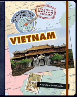 Cover image for It's Cool to Learn About Countries: Vietnam