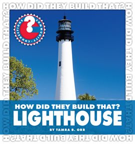 Cover image for How Did They Build That? Lighthouse