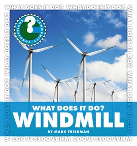 Cover image for What Does It Do? Windmill