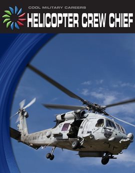 Cover image for Helicopter Crew Chief