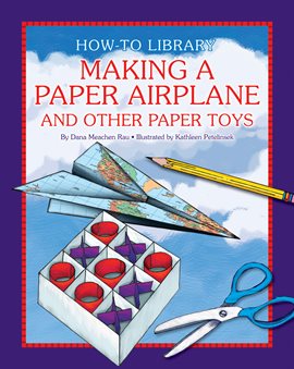 Cover image for Making a Paper Airplane and Other Paper Toys