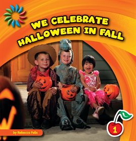 Cover image for We Celebrate Halloween in Fall
