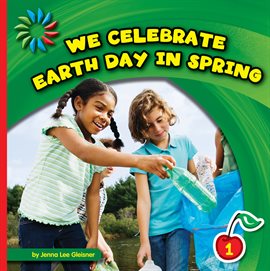Cover image for We Celebrate Earth Day in Spring