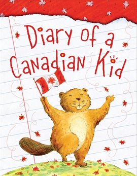 Cover image for Diary of a Canadian Kid