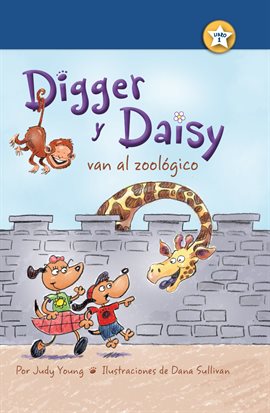 Cover image for Digger y Daisy van al zoológico