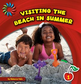 Cover image for Visiting the Beach in Summer