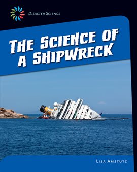 Cover image for The Science of a Shipwreck