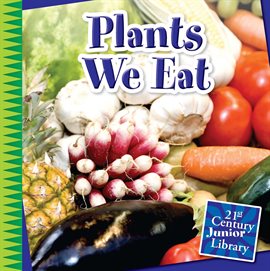 Cover image for Plants We Eat