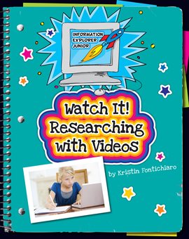 Cover image for Watch It! Researching with Videos