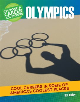 Image de couverture de Choose a Career Adventure at the Olympics