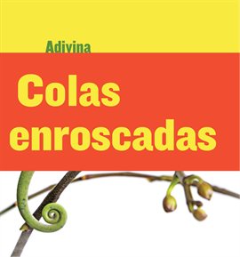 Cover image for Colas Enroscadas (Twisty Tails)