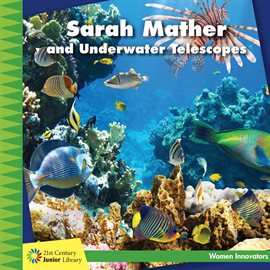 Cover image for Sarah Mather and Underwater Telescopes