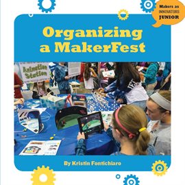 Cover image for Organizing a MakerFest