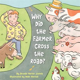 Imagen de portada para Why Did the Farmer Cross the Road?