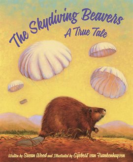 Cover image for The Skydiving Beavers of Idaho