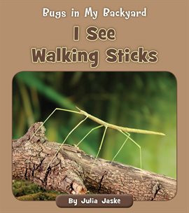 Cover image for I See Walking Sticks
