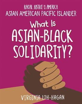 Cover image for What Is Asian-Black Solidarity?