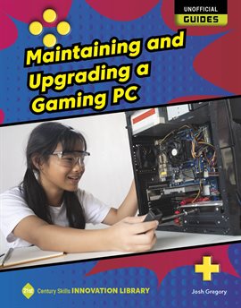 Imagen de portada para Maintaining and Upgrading a Gaming PC