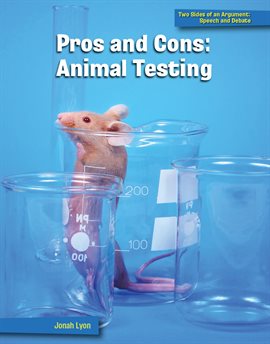 Cover image for Pros and Cons: Animal Testing