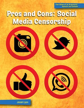 Cover image for Pros and Cons: Social Media Censorship