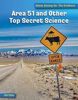Cover image for Area 51 and Other Top Secret Science