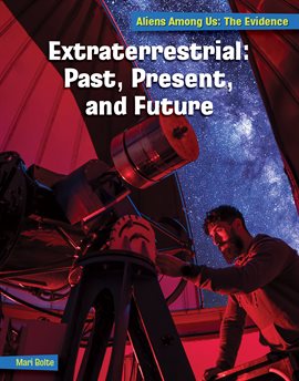 Cover image for Extraterrestrial: Past, Present, and Future