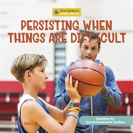 Cover image for Persisting When Things Are Difficult
