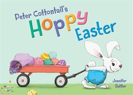 Cover image for Peter Cottontail's Hoppy Easter