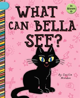 Cover image for What Can Bella See?