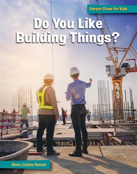 Cover image for Do You Like Building Things?