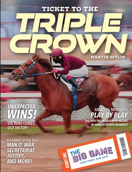 Cover image for Ticket to the Triple Crown