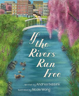 Cover image for If the Rivers Run Free