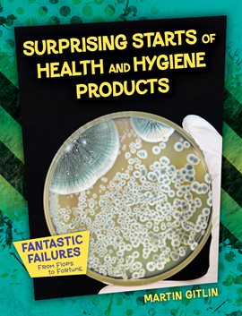 Cover image for Surprising Starts of Health and Hygiene Products