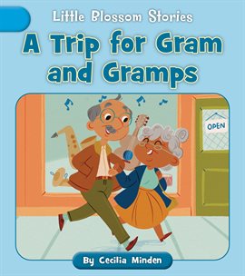 Cover image for A Trip for Gram and Gramps