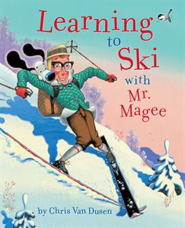 Cover image for Learning to Ski With Mr. Magee