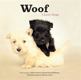 Cover image for Woof: I Love Dogs