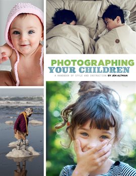 Cover image for Photographing Your Children