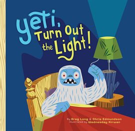 Cover image for Yeti, Turn Out the Light!