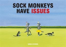Cover image for Sock Monkeys Have Issues