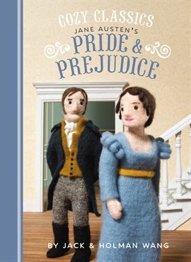 Cover image for Cozy Classics: Pride & Prejudice