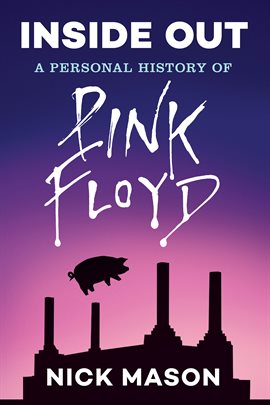 Imagen de portada para Inside Out: A Personal History of Pink Floyd