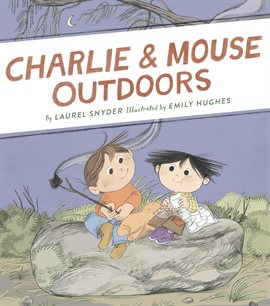 Cover image for Charlie & Mouse Outdoors