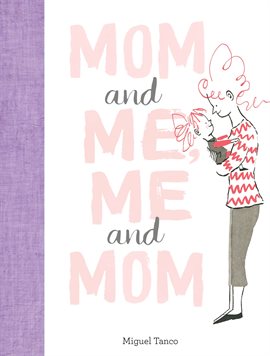 Imagen de portada para Mom and Me, Me and Mom
