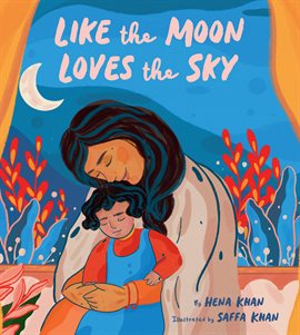 Cover image for Like the Moon Loves the Sky
