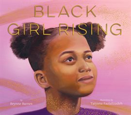 Cover image for Black Girl Rising