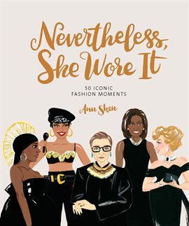 Cover image for Nevertheless, She Wore It