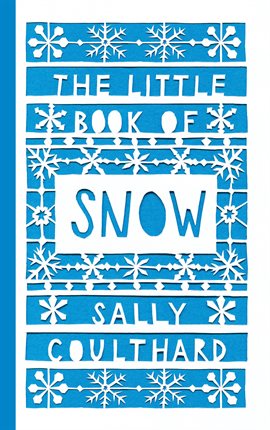 The Little Book of Snowflakes [Book]