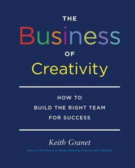 Cover image for The Business of Creativity