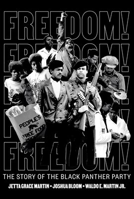 Cover image for Freedom! The Story of the Black Panther Party