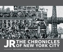 Cover image for JR: The Chronicles of New York City